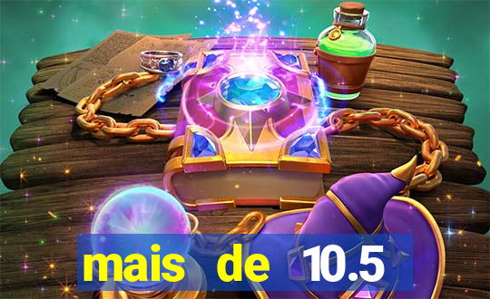 mais de 10.5 escanteios o que significa